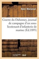 Guerre Du Dahomey, Journal de Campagne D'Un Sous-Lieutenant D'Infanterie de Marine