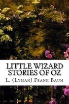 Little Wizard Stories of Oz