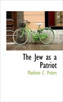 The Jew as a Patriot