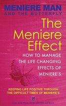 Meniere Man and the Butterfly. the Meniere Effect.