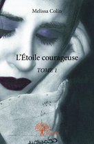 Collection Classique 1 - L'Étoile courageuse - TOME 1