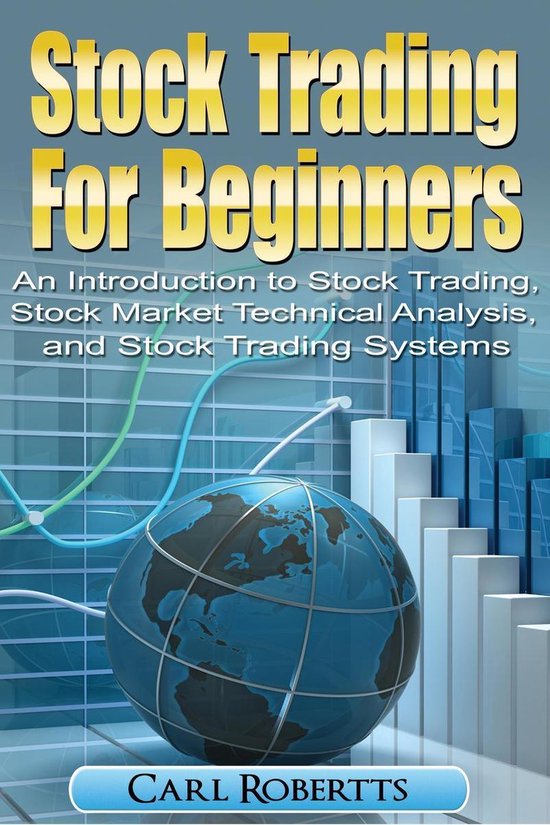 Stock Trading Systems 2 - Stock Trading For Beginners: An In ... - cover