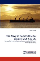The Navy in Rome's Rise to Empire