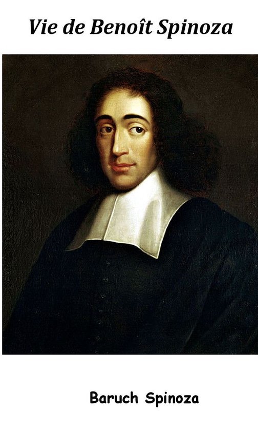 Vie de Benoît de Spinoza - cover