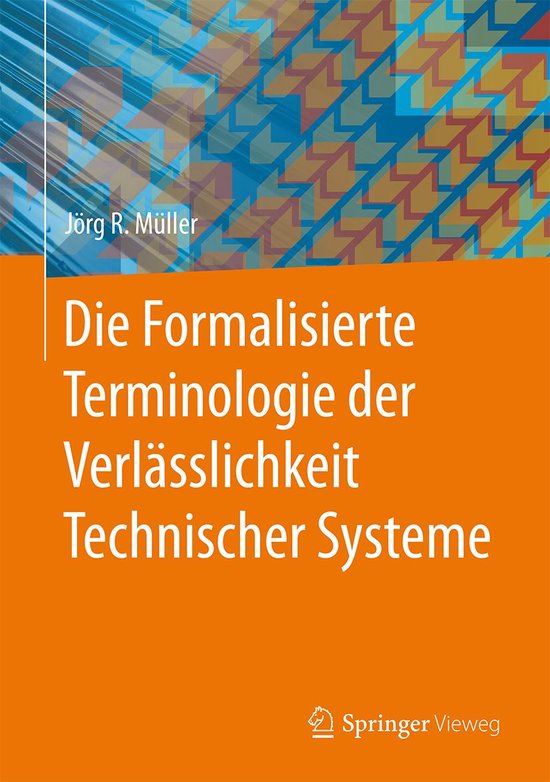 Die Formalisierte Terminologie der Verlässlichkeit Technisc ... - cover