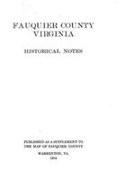 Fauquier County, Virginia, Historical Notes