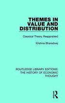 Routledge Library Editions: The History of Economic Thought- Themes in Value and Distribution