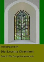Die Earanna Chroniken 2 - Die Earanna Chroniken