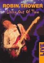 Living Out Of Time/Recorded At Rockpalast, Bonn Germany 2005