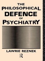 Philosophical Issues in Science - The Philosophical Defence of Psychiatry