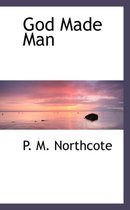 God Made Man