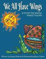 Family Coloring Storybooks- We All Have Wings