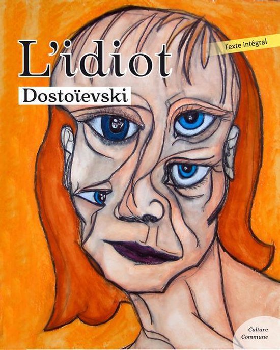 Les grands classiques Culture commune - L'Idiot - cover