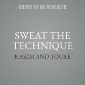 Sweat the Technique
