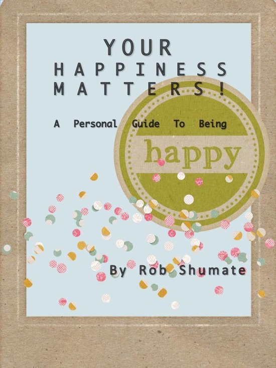 YOUR HAPPINESS MATTERS! - cover
