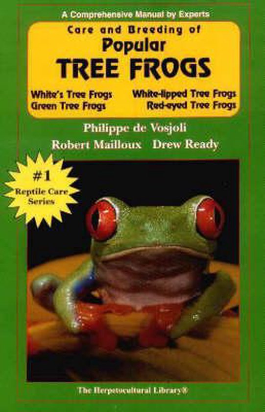 Care and Breeding of Popular Tree Frogs