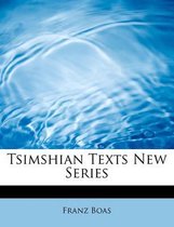 Tsimshian Texts New Series