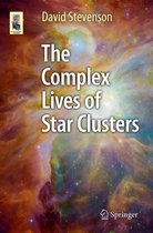 Astronomers' Universe - The Complex Lives of Star Clusters
