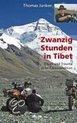 20 Stunden in Tibet