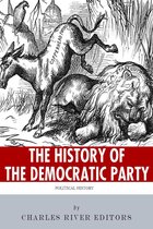 The History of the Democratic Party: A Political Primer