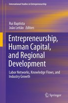 International Studies in Entrepreneurship 31 - Entrepreneurship, Human Capital, and Regional Development