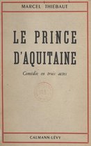 Le prince d'Aquitaine