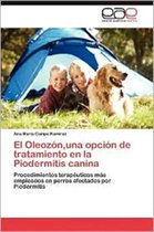 El Oleozon, Una Opcion de Tratamiento En La Piodermitis Canina
