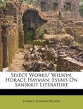 Select Works/ Wilson, Horace Hayman