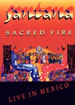Sacred Fire: Live in Mexico