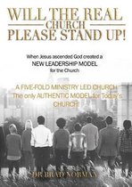 Will the Real Church Please Stand Up!