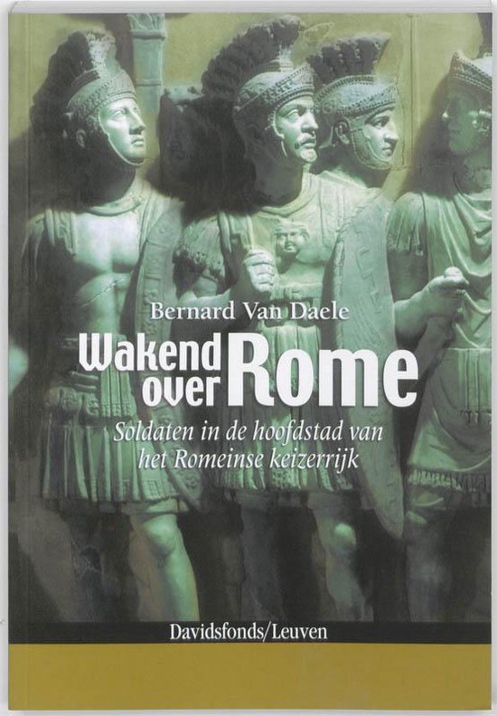 Cover van het boek 'Wakend over Rome' van Bernard van Daele en Bernard van Daele