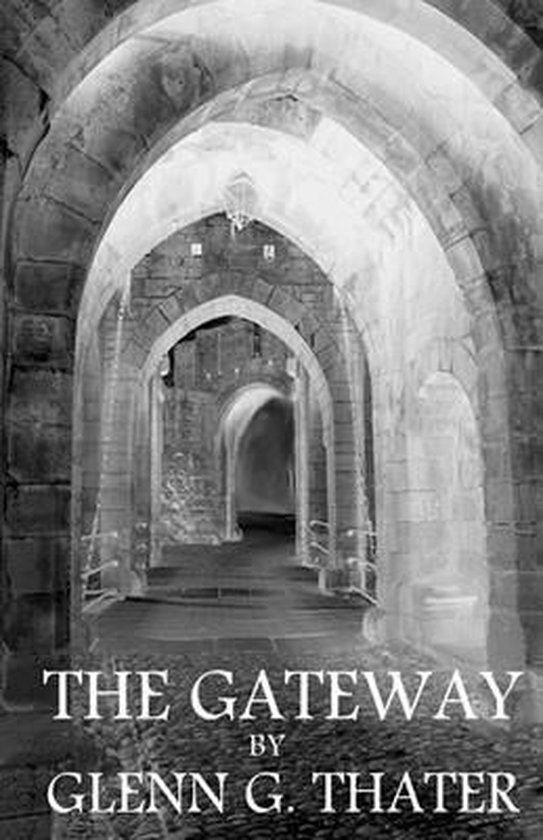 Harbinger of Doom-The Gateway, Glenn G Thater | 9781449569150 | Boeken ...