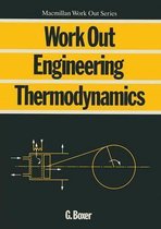 Work Out Engineering Thermodynamics