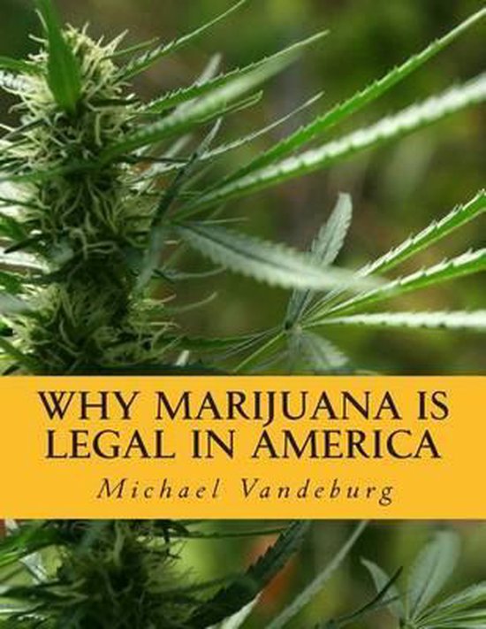 Why Marijuana Is Legal in America - cover