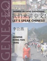 Let's Speak Chinese!