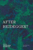 New Heidegger Research- After Heidegger?