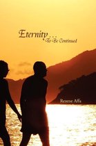 Eternity . . . to Be Continued