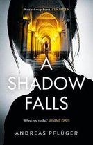 A Shadow Falls