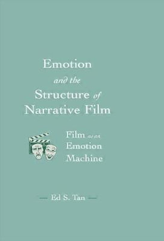 Emotion and the Structure of Narrative Film - cover