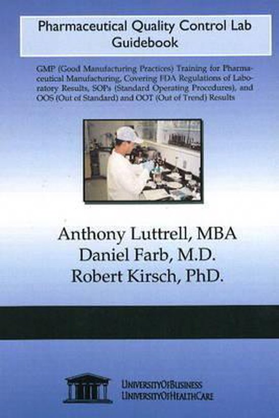 Pharmaceutical Quality Control Lab, Guidebook 9781594912610 Anthony