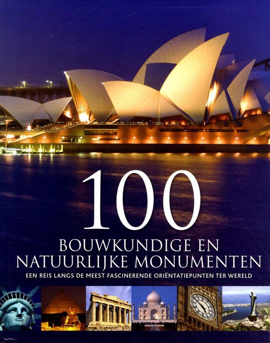100 bouwkundige en natuurlijke monumenten