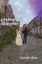 A Shadow of Lavender