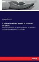 A Serious and Earnest Address to Protestant Dissenters
