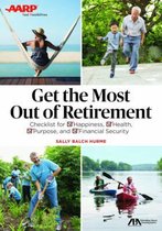 Get the Most Out of Retirement