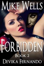 Forbidden Romantic Thriller Series 2 - Forbidden, Book 2