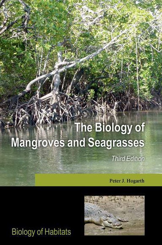 Biology of Habitats Series - The Biology of Mangroves and Se ... - cover