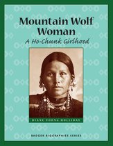 Badger Biographies Series - Mountain Wolf Woman