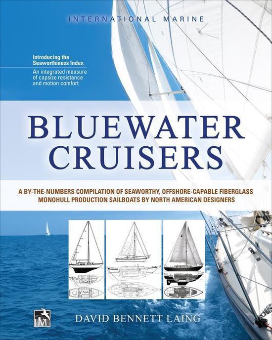Bluewater Cruisers: A By-The-Numbers Compilation of Seaworth ... - cover