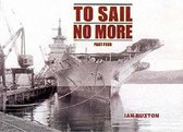 To Sail No More