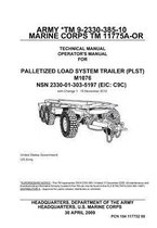 Army TM 9-2330-385-10 Marine Corps TM 11775A-OR Technical Manual Operator's Manual for Palletized Load System Trailer (PLST) M1076 NSN 2330-01-303-5197 (EIC